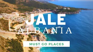 JALE, Albania 2022 - A Trip to Albanian Riviera 2022 Must Go Places