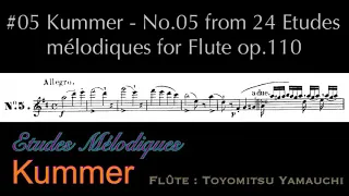 #05 Kummer - No.5 from 24 Etudes melodiques op.110