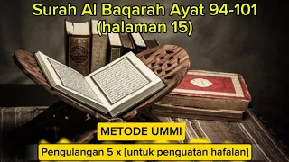 Murottal Surah Al Baqarah Metode Ummi Ayat 94-101|Juz 1|Pengulangan 5 x [Menghafal Itu Mudah]