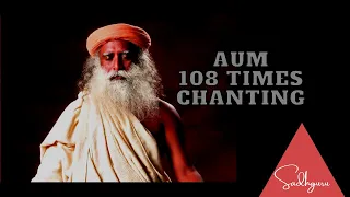 Aum108 chanting| Sadhguru