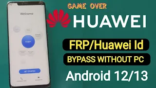 All Huawei android 12/13 Frp Bypass without pc/ Huawei Id remove new method