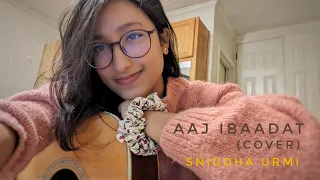 Aaj Ibaadat (Cover) | Bajirao Mastani | Javed Bashir