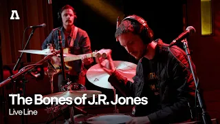 The Bones of J.R. Jones - Live Line | Audiotree Live