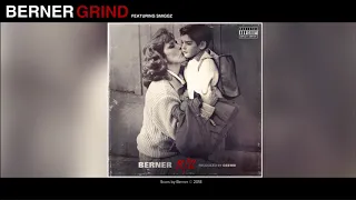 Berner - Grind feat. Smiggz (Audio) | 11/11