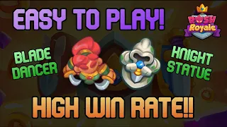 Rush Royale - EASY Deck, HIGH Win-Rate! Blade Dancer x Knight Statue