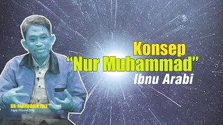 Konsep Nur Muhammad Ibnu Arabi, Ngaji Filsafat DR. Fahruddin Faiz