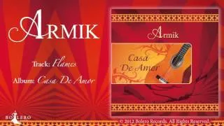 Armik – Flames - OFFICIAL - Nouveau Flamenco, Spanish Guitar