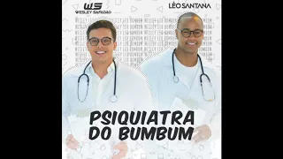 Wesley Safadão e Léo Santana - Psiquiatra do Bumbum