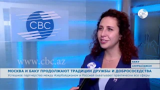 Успешное партнерство между Азербайджаном и Россией охватывает практически все сферы