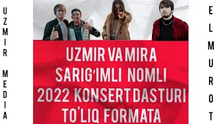 UZmir Va Mira-Konsert dasturi 2022 to'liq formata #UZMIR Va #MIRA konsert dasturi 2022 #UZMIR →