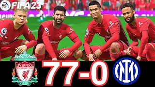 FIFA 23 - MESSI, RONALDO, MBAPPE, NEYMAR, ALL STARS  PLAY TOGETHER | Liverpool 77-0 Inter Milan