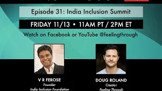 India Inclusion Summit • Feeling Through Live Ep 31