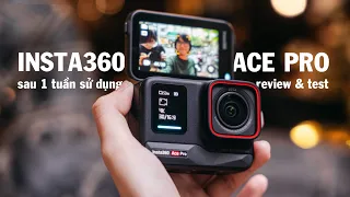Insta360 Ace Pro sau 1 tuần sử dụng - Review & test quay đêm