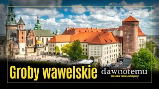 dawnotemu - Groby wawelskie