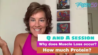 Muscle Loss | Exercise & Protein Needs for Women Over 50| Q and A