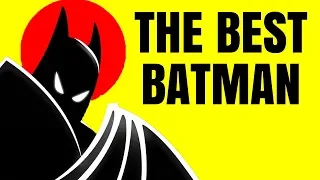 What Makes Batman: The Animated Series Great