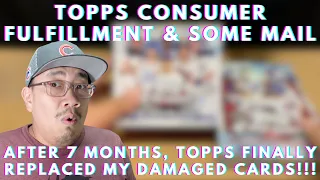 Topps FINALLY Replaced My Damaged Cards!!! - Topps Consumer Fulfillment & Mail Day | Ep. 419