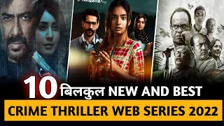 Top 10 New & Best Crime Thriller Suspense Web Series In Hindi 2022 On Netflix/ Mx Player/ Hotstar