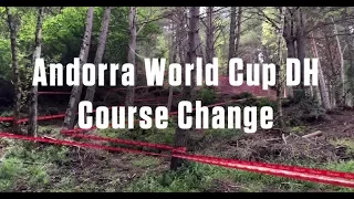 COURSE CHANGE - 2017 Vallnord, Andorra World Cup DH Final Section Track Preview