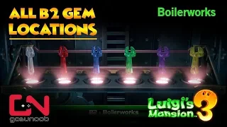Luigi's Mansion 3 All B2 Gem Locations - Boilerworks Gems