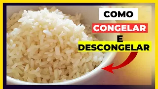 TODOS OS SEGREDINHOS DE COMO CONGELAR E DESCONGELAR ARROZ COZIDO | Arroz soltinho #congelamento