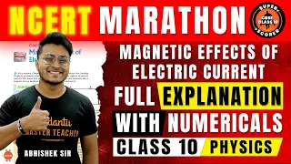 NCERT PHYSICS MARATHON - Magnetic Effects of Electric Current Class 10 One Shot With Numericals#Cbse