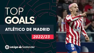 TOP GOALS Atlético de Madrid LaLiga Santander 2022/2023