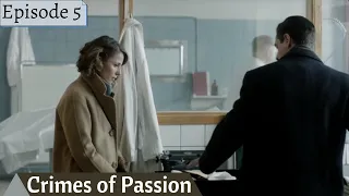 Crimes of Passion Episode 5 with English subtitles