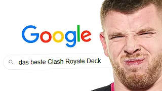 Ich google das "beste Clash Royale Deck"... (und DAS kommt dabei raus) | Clash Royale Deutsch