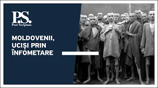 Post Scriptum cu Alex Cozer: Moldovenii, uciși prin înfometare