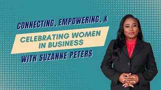 Suzanne Peters's Secret to Women's Financial Freedom: Uncover Your Untapped Business Potential