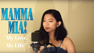 "My Love, My Life" MAMMA MIA! Here We Go Again (Cover)