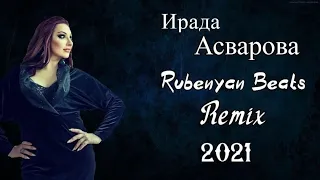 Ирада Асварова - Разбито сердце мое (Rubenyan Beats Remix) 2021