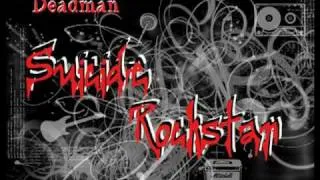 Project Deadman - Suicide Rockstar