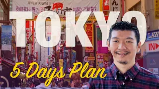 5 Day Tokyo Travel Itinerary to Get the Most of Tokyo