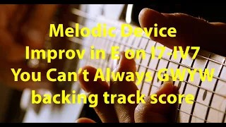 You Can't Always Get What You Want improv in E backing track score, melody muted