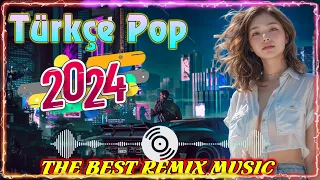 Yeni Remix Şarkılar 2024 🎶 Türkçe Pop Hareketli Şarkılar Remix ( Bu Ay En Çok Dinlenen Şarkı ) ✨💥