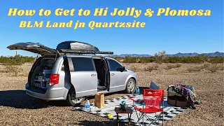 How to Get to HI JOLLY & PLOMOSA BLM Land in Quartzsite | Free 14 Day Dispersed Camping in Arizona