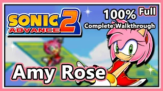 Sonic Advance 2 - 100% Complete Walkthrough | Amy Rose | Full Game!