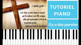 Cantique - Il y’a des paroles tutoriel piano