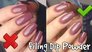 The DOs and DON'Ts of Hand Filing Dip Powder ~ How to Keep Your Shape Clean!