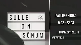 Sulle on sõnum//16.02.20