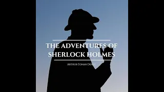 The Adventures of Sherlock Holmes-"The Adventure of the Engineer's Thumb" Audiobook