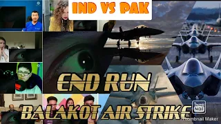 END RUN | Balakot Air Strike🇮🇳 | INDIAN AIR FORCE💪😘 | IND VS PAK | Reaction videos | Chain Reaction