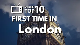 FIRST TIME IN #london  : TOP 10 must see #travelguide