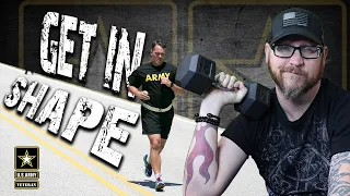 How to get in shape for the Army - Stay in shape