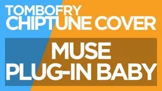 "Plug In Baby" 8-Bit Muse Cover | FL Studio 10