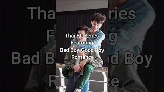 Top Thai BL Series Featuring Bad Boy - Good Boy Romance #dramalist #viral #bl #thaiblseries