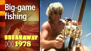 Spectacular  big-game fishing in 70’s Australia (1978) | ABC Australia