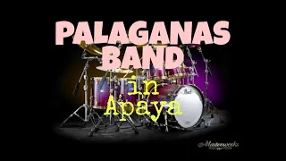 Palaganas Band in Apaya